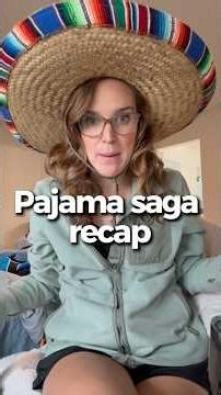 Pajama saga recap 😂