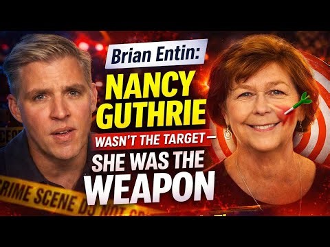 Brian Entin: Nancy Guthrie Wasn’t the Target — She Was the Weapon| Mindhunter Profiler’s Theory