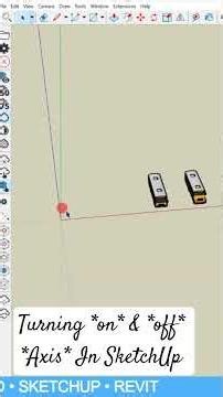 Turning ON & OFF, Axis in SketchUp | Saving SketchUp Models to ArchiCAD. #sketchup #archicad #cad.