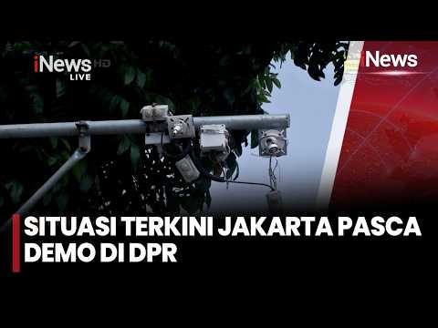 Situasi Terkini Jakarta Pasca Demo, Sejumlah Fasilitas Umum Rusak | iNews Today  28/8