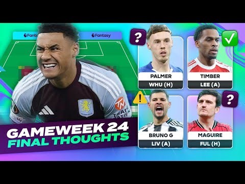 🚨 TEAM NEWS 🚨 FPL FINAL THOUGHTS GAMEWEEK 24 🔥 | Fantasy Premier League Tips 2025/26