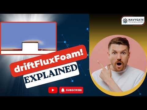 driftFluxFoam in OpenFOAM | Drift-Flux Model Explained with Sedimentation Example