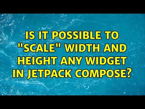 Is it possible to "Scale" width and height any widget in jetpack compose? (2 Solutions!!)