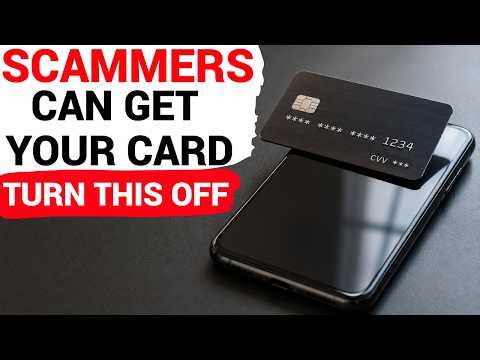 Turn This Off On Your Phone - Scammers Can Get The Secret Code Of Your Card