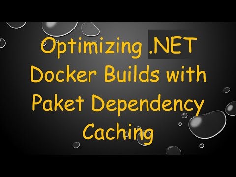 Optimizing .NET Docker Builds with Paket Dependency Caching