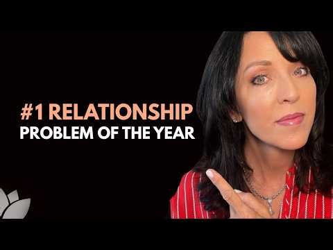 #1 Relationship Problem of 2026