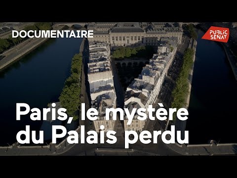Paris, le mystère du palais disparu
