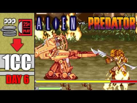Can I Beat ALIEN vs PREDATOR on 1 Quarter?! A 1CC Journey (Day 6)