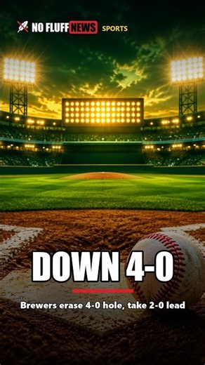 Brewers Rally From 4-0 Down to Take 2-0 World Series Lead