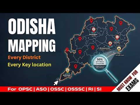 Odisha Mapping: Every District & Key Location | OPSC, ASO, OSSC, OSSSC | Soumya Sir