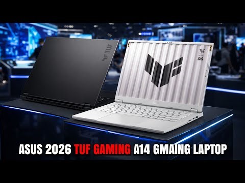 ASUS TUF Gaming A14 FA401EA And Gaming A14 FA401GM Gaming Laptop Launched At CES 2026