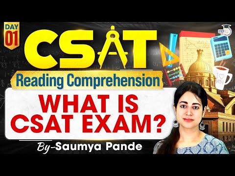 Why exactly is CSAT? | CSAT Reading Comprehension Series | StudyIQ IAS