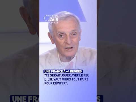 Une France à +4 degrés : "ce serait jouer avec le feu"