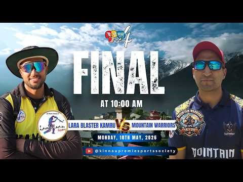 🏆🔥 GRAND FINAL | Lara Blaster Kamru 🆚 Mountain Warriors ⚔️🏏 | Kinnaur Premier League 4 🏔️🎥