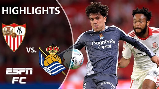 Sevilla vs. Real Sociedad | LALIGA Highlights | ESPN FC