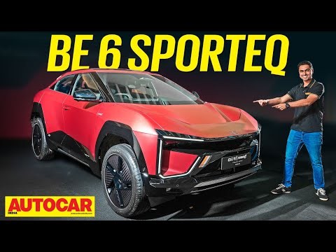 Mahindra BE 6 Sporteq - What’s new? | First Look | Autocar India