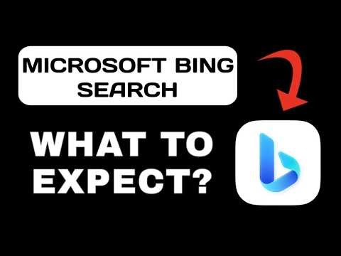 Microsoft Bing App Overview - What To Know