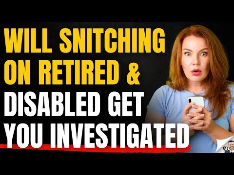 DARK SIDE Of Snitching On Retired & Disabled