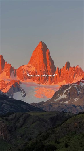 How was Patagonia? Chile & Argentina travel highlights