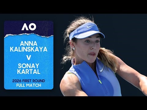 Anna Kalinskaya v Sonay Kartal Full Match | Australian Open 2026 First Round