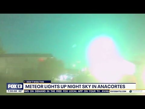 WATCH: Meteor lights up night sky in Anacortes, WA