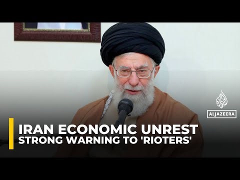 Iran’s Khamenei says rioters ‘must be put in their place’ amid protests