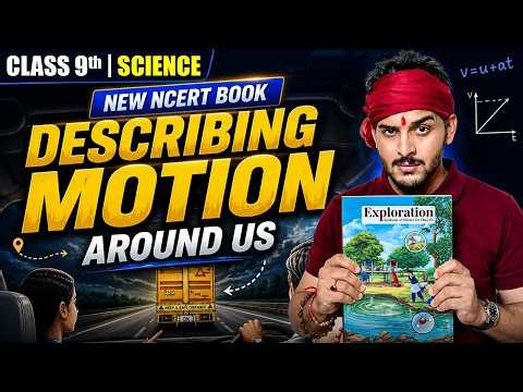 Class 9 Science | Describing Motion Around Us | Full NCERT Explained! by Pranav Sir
