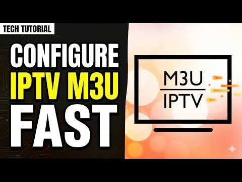 How to Configure IPTV M3U on Any Streaming Device