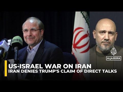 Iran denies Trump's claim of direct talks, Parliament Speaker calls it 'fake news'