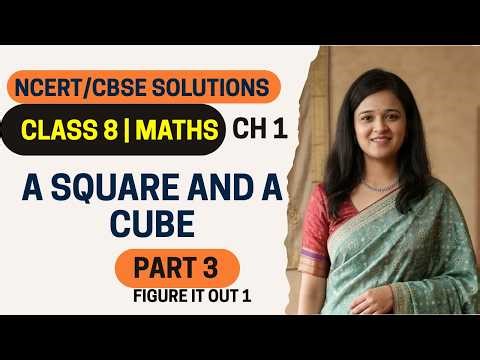Figure it out 1 | Class 8 | Chapter 1 | a square and a cube | NCERT solutions | Class 8 solutions