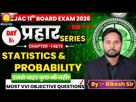 Class 11th Crash Course || Board Exam 2026 (Day - 16)|| Chapter 13 & 14 ||Statistics and Probability