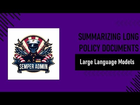Large Language Models: Summarizing Long Policy Documents