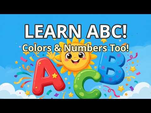 Learn ABC Alphabet, Colors & Numbers for Kids! 🌞 ABC Song & 123 with Sunny