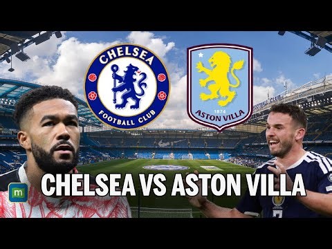 🔴 Chelsea vs Aston Villa LIVE | Premier League Clash | Chelsea vs Aston Football Match LIVE