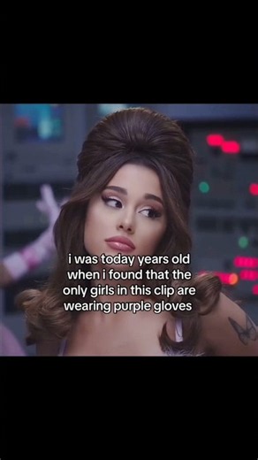 I was today years old when I found that only girls in this music video are wearing purple gloves 😭