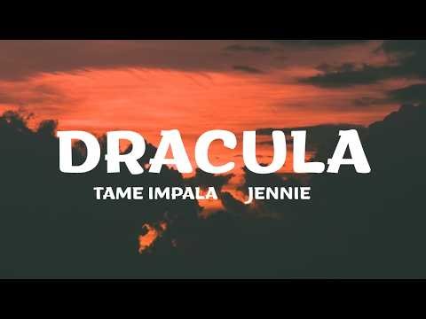 Dracula Tame Impala, JENNIE