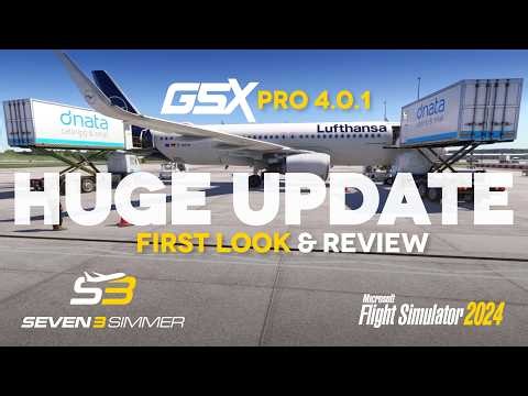 GSX 4.0.1 HUGE UPDATE! First Look & Review #msfs2024 #msfs #microsoftflightsimulator