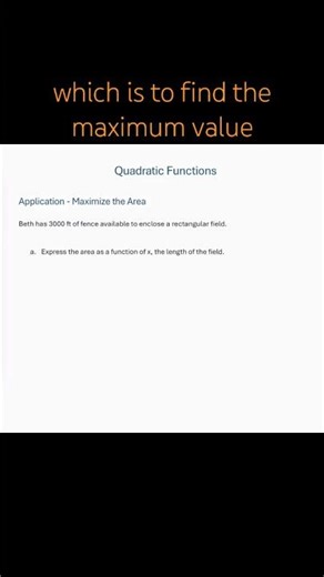 Quadratic Function Application - Maximize the Area of Rectangular Field