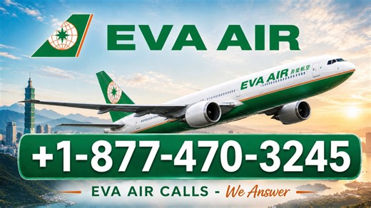 Flight Eva Air Booking Assistance | 24/7 Travel Help +1-877-470-3245