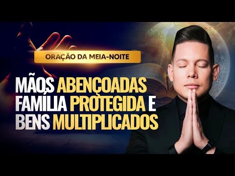 ORAÇÃO DA MEIA NOITE 