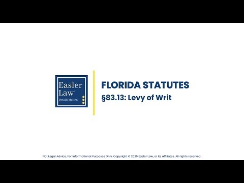 §83.13: Levy of Writ | Florida Landlord & Tenant