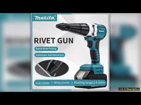 Makita Electric 18V Brushless Rivet Gun Cordless Rivet Nut Gun Automatic Rivet Lithium battery With