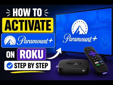 How to activate Paramount Plus on Roku - Step by Step