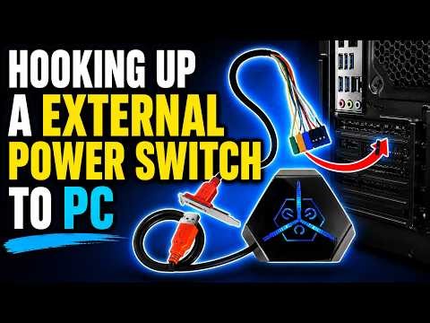 Hooking Up A External Power Switch To PC