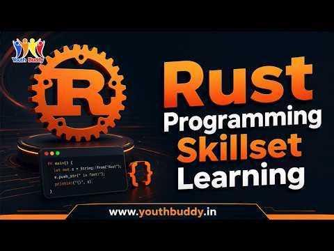 Rust Programming Skillset Learning for Students from Youth Buddy