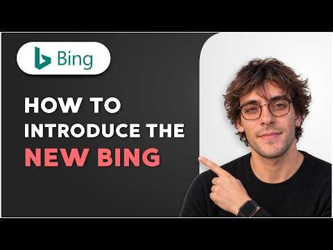 How to Introduce the New Bing [2026 Full Guide]