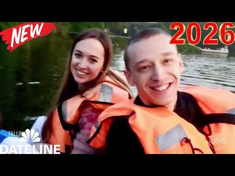 Dateline Full Season NEW 🚔👮 Season 2026 ~ S33.E23 🚔👮 Best American True Crime Documentary Full HD
