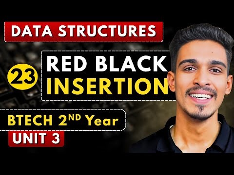 Lec 23 | Insertion in Red Black Tree | Tree Data Structure | RGPV BTech 2nd Year