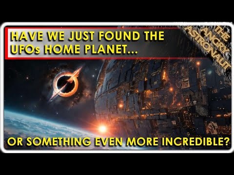 UFO Home Planet found?  Or Alien Galactic Civilization?  Here's the facts!