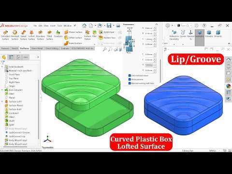 Curved Plastic Box Modeling in SolidWorks (Lofted Surface, Split and Lip-Groove Feature)